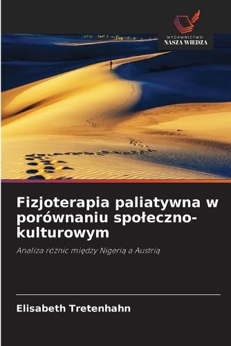 Fizjoterapia paliatywna w porównaniu spoleczno-kulturowym