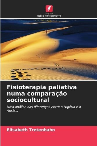 Fisioterapia paliativa numa comparação sociocultural