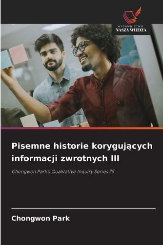 Pisemne historie korygujących informacji zwrotnych III