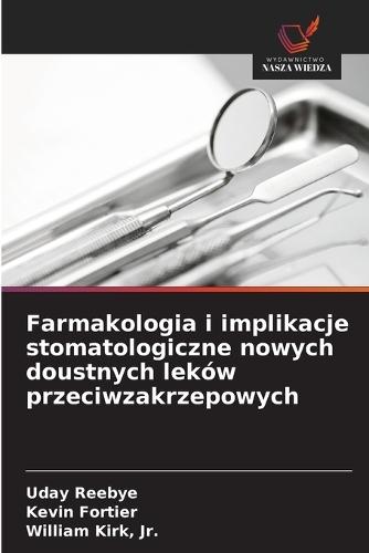 Farmakologia i implikacje stomatologiczne nowych doustnych leków przeciwzakrzepowych