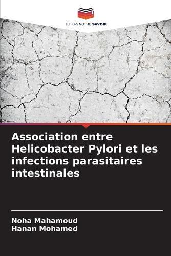 Association entre Helicobacter Pylori et les infections parasitaires intestinales