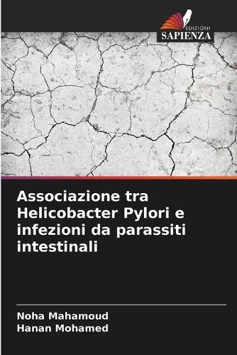 Associazione tra Helicobacter Pylori e infezioni da parassiti intestinali