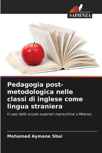 Pedagogia post-metodologica nelle classi di inglese come lingua straniera