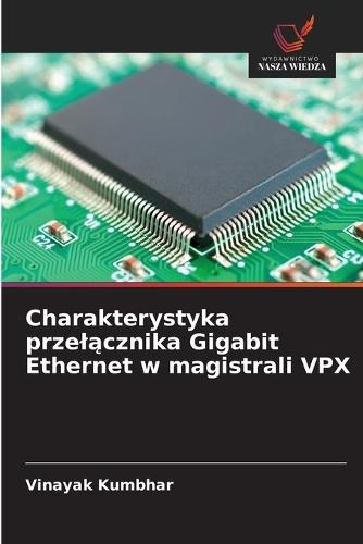 Charakterystyka przelącznika Gigabit Ethernet w magistrali VPX