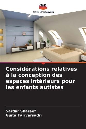 Considérations relatives à la conception des espaces intérieurs pour les enfants autistes