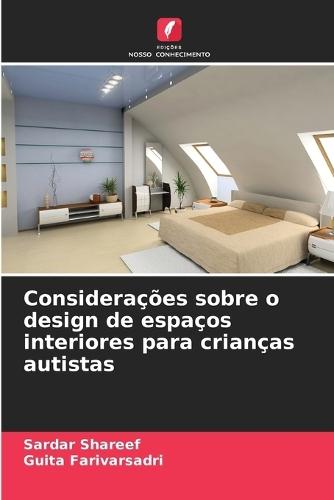 Considerações sobre o design de espaços interiores para crianças autistas