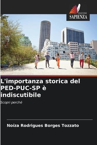 L'importanza storica del PED-PUC-SP è indiscutibile