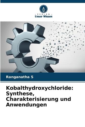 Kobalthydroxychloride: Synthese, Charakterisierung und Anwendungen