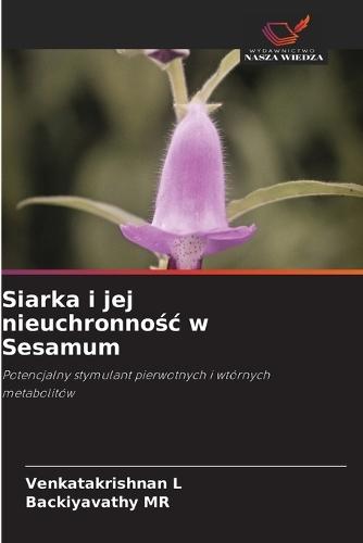 Siarka i jej nieuchronnośc w Sesamum