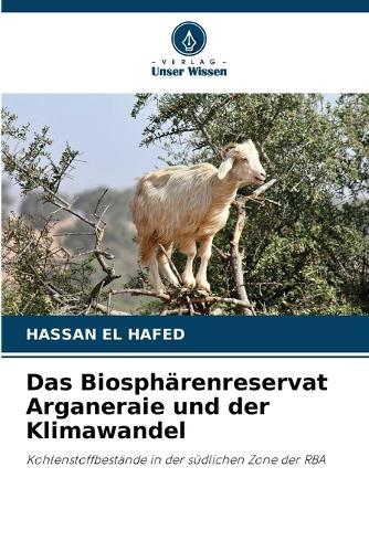 Das Biosphärenreservat Arganeraie und der Klimawandel