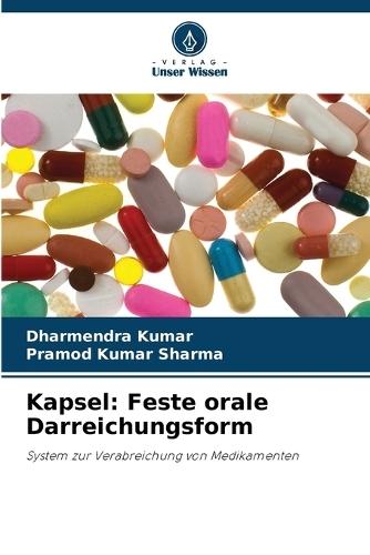 Kapsel: Feste orale Darreichungsform