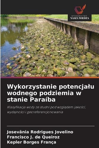 Wykorzystanie potencjalu wodnego podziemia w stanie Paraíba