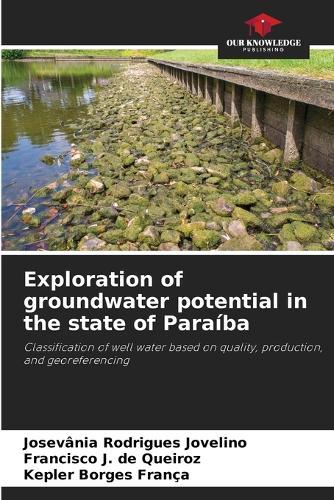 Exploration of groundwater potential in the state of Paraíba