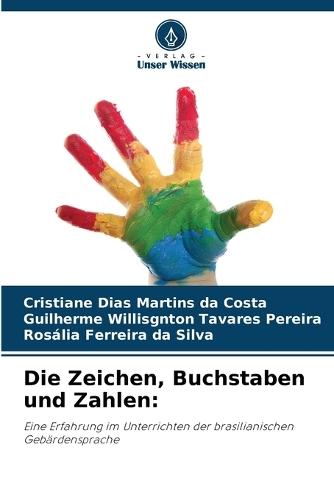 Die Zeichen, Buchstaben und Zahlen