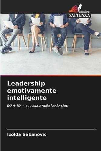 Leadership emotivamente intelligente