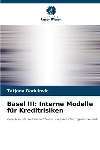 Basel III: Interne Modelle für Kreditrisiken