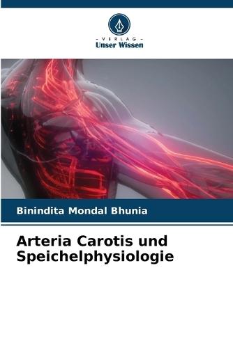 Arteria Carotis und Speichelphysiologie