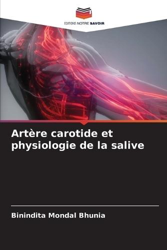 Artère carotide et physiologie de la salive