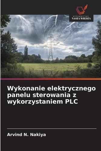 Wykonanie elektrycznego panelu sterowania z wykorzystaniem PLC