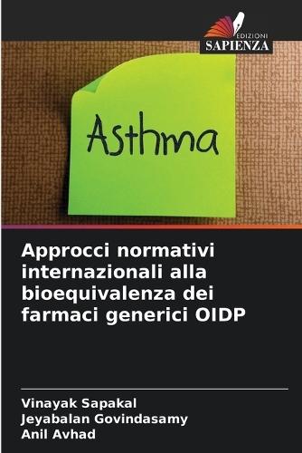 Approcci normativi internazionali alla bioequivalenza dei farmaci generici OIDP