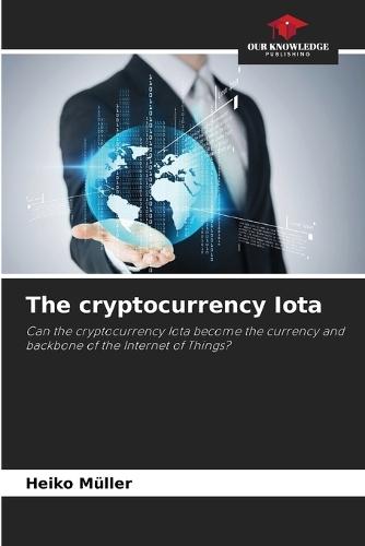 The cryptocurrency Iota
