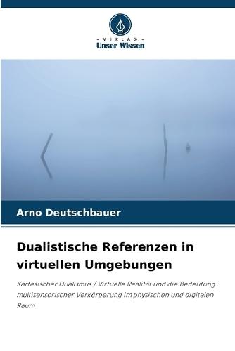 Dualistische Referenzen in virtuellen Umgebungen