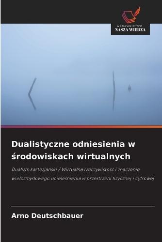 Dualistyczne odniesienia w środowiskach wirtualnych
