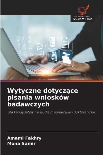 Wytyczne dotyczące pisania wniosków badawczych