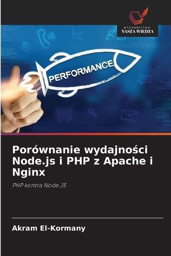 Porównanie wydajności Node.js i PHP z Apache i Nginx