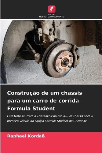 Construção de um chassis para um carro de corrida Formula Student