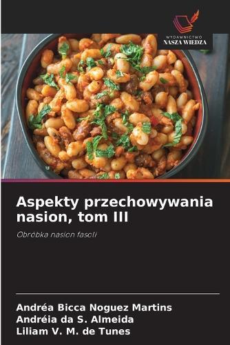 Aspekty przechowywania nasion, tom III