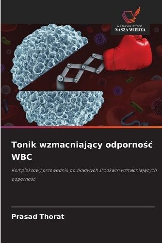 Tonik wzmacniający odpornośc WBC