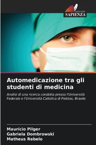 Automedicazione tra gli studenti di medicina