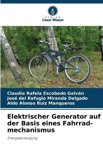 Elektrischer Generator auf der Basis eines Fahrrad-mechanismus