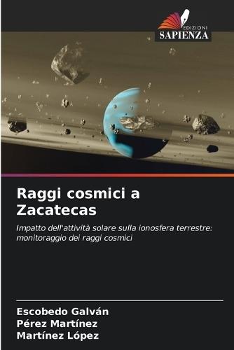 Raggi cosmici a Zacatecas