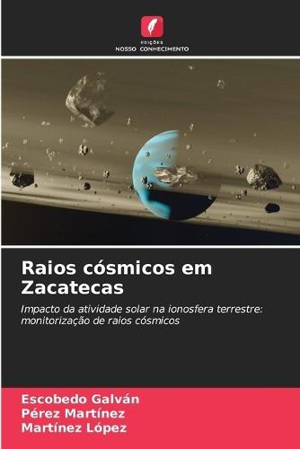 Raios cósmicos em Zacatecas