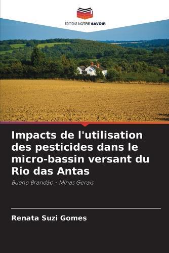 Impacts de l'utilisation des pesticides dans le micro-bassin versant du Rio das Antas