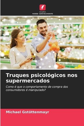 Truques psicológicos nos supermercados