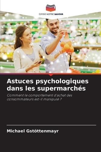 Astuces psychologiques dans les supermarchés