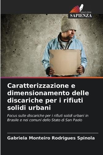Caratterizzazione e dimensionamento delle discariche per i rifiuti solidi urbani