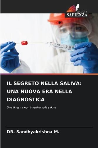 Il Segreto Nella Saliva: Una Nuova Era Nella Diagnostica