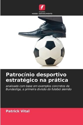 Patrocínio desportivo estratégico na prática