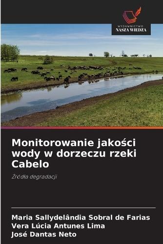 Monitorowanie jako&#347;ci wody w dorzeczu rzeki Cabelo