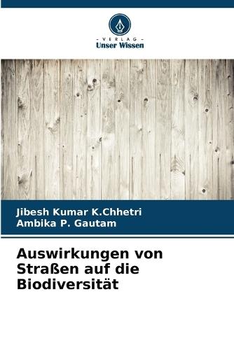 Auswirkungen von Straßen auf die Biodiversität