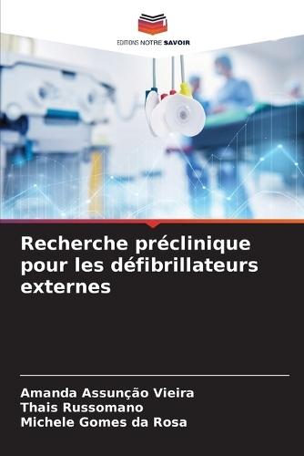 Recherche préclinique pour les défibrillateurs externes