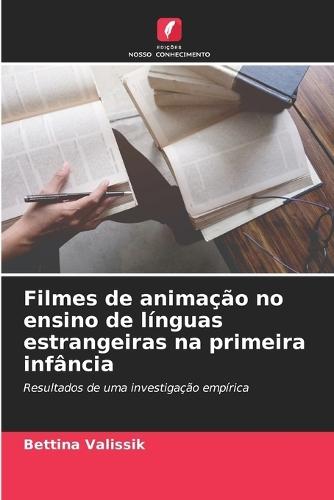 Filmes de animação no ensino de línguas estrangeiras na primeira infância