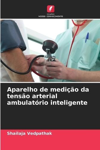 Aparelho de medição da tensão arterial ambulatório inteligente