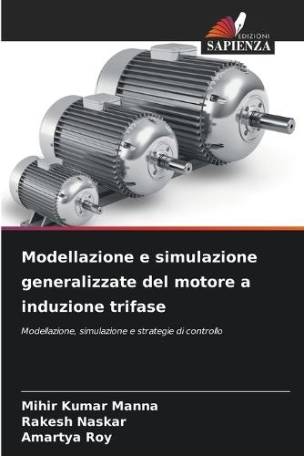 Modellazione e simulazione generalizzate del motore a induzione trifase