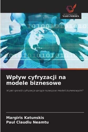 Wplyw cyfryzacji na modele biznesowe