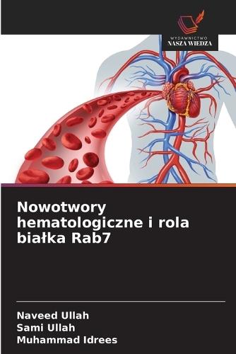 Nowotwory hematologiczne i rola bialka Rab7